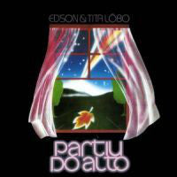 Edson & Tita Lôbo : Partiu Do Alto (LP, Album, RE)