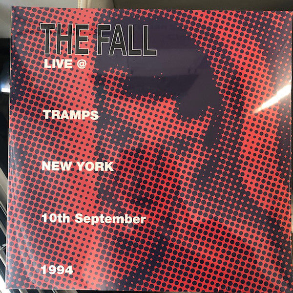 The Fall : Live @ Tramps New York 10th September 1994 (2xLP)