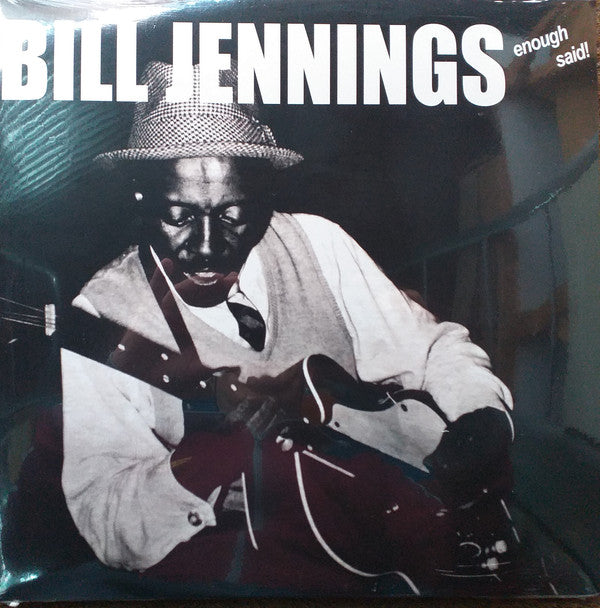 Bill Jennings : Enough Said! (LP, Album, RE)