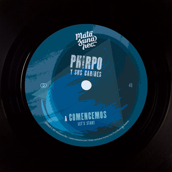 Phirpo Y Sus Caribes : Comencemos (Let's Start) (7", Single, Ltd, RE, RM)