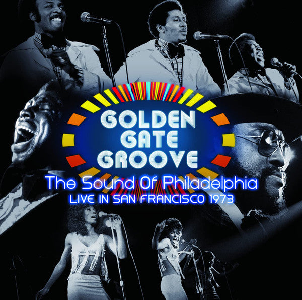 Various : Golden Gate Groove (The Sound Of Philadelphia Live in San Francisco 1973) (2xLP, Album, Ltd, RE)