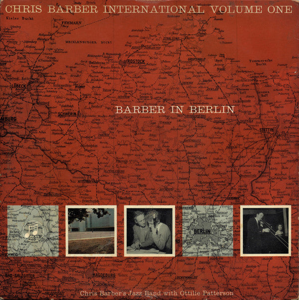 Chris Barber's Jazz Band With Ottilie Patterson : Chris Barber International Volume One (Barber In Berlin) (LP, Album)