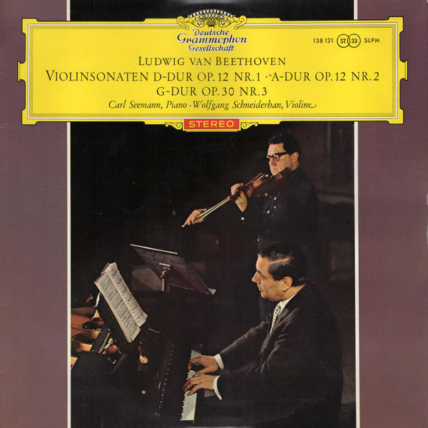 Ludwig Van Beethoven, Carl Seemann ∙ Wolfgang Schneiderhan : Violinsonaten D-Dur Op. 12 Nr. 1 ∙ A-Dur Op. 12 Nr. 2 ∙ G-Dur Op. 30 Nr. 3 (LP, RP)