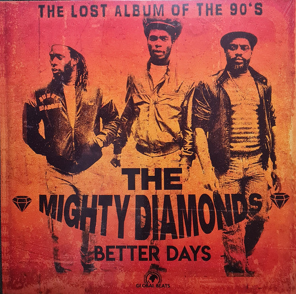 The Mighty Diamonds : Better Days ( The Lost Album Of The 90's ) (LP, Album)