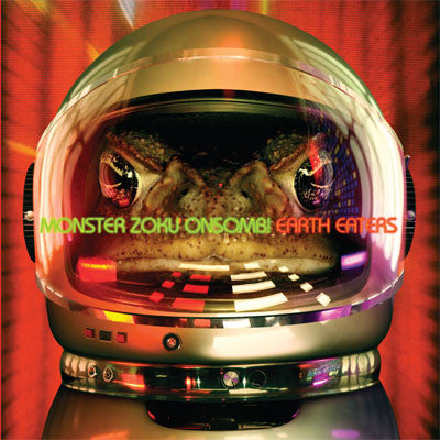 Monster Zoku Onsomb! : Earth Eaters (2x12", Ltd)