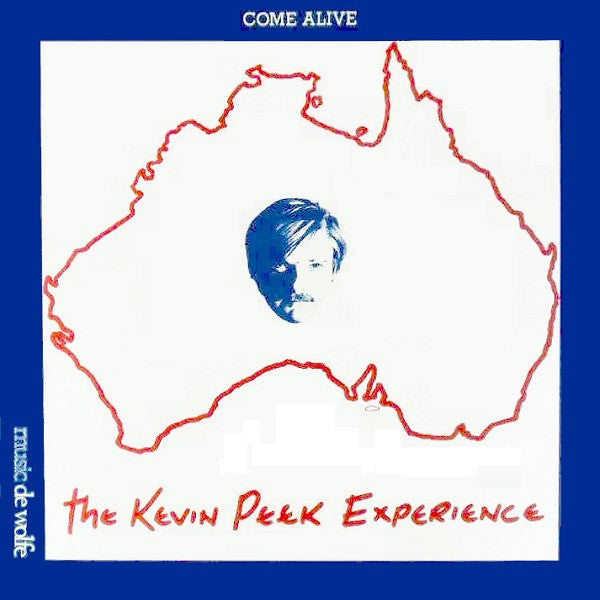 The Kevin Peek Experience : Come Alive (LP)