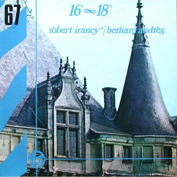 Robert Irancy / Bernard Andres : 16è - 18è (LP)