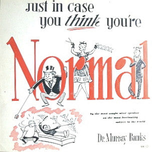 Dr. Murray Banks : Just In Case You Think You're Normal (LP, Album)