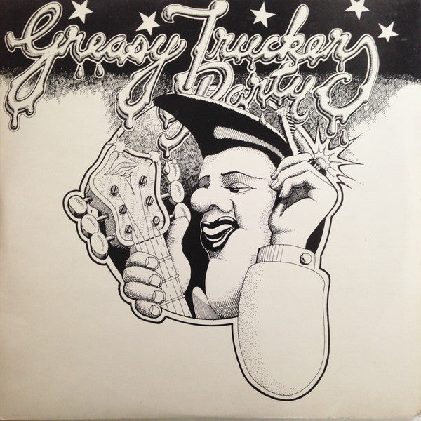 Various : Greasy Truckers Party (2xLP, Album, Ltd)