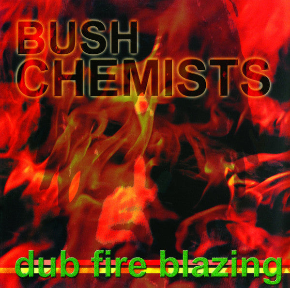 The Bush Chemists : Dub Fire Blazing (LP, RE)