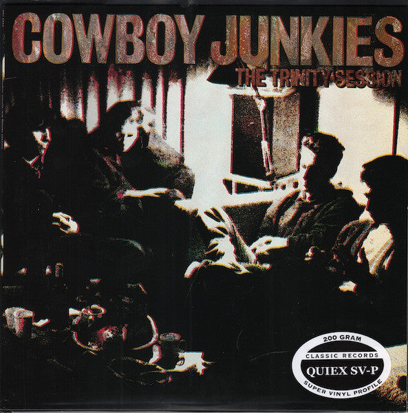Cowboy Junkies : The Trinity Session (LP, Album, RE, RM, 200)