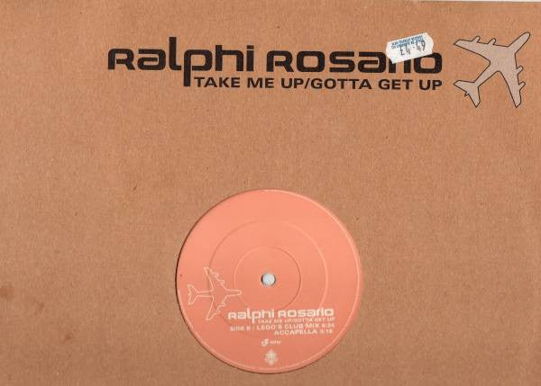 Ralphi Rosario : Take Me Up (Gotta Get Up) (12")