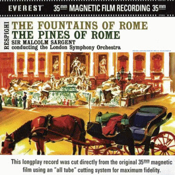 Ottorino Respighi / Sir Malcolm Sargent / The London Symphony Orchestra : The Fountains Of Rome / The Pines Of Rome (LP, RM, 200)