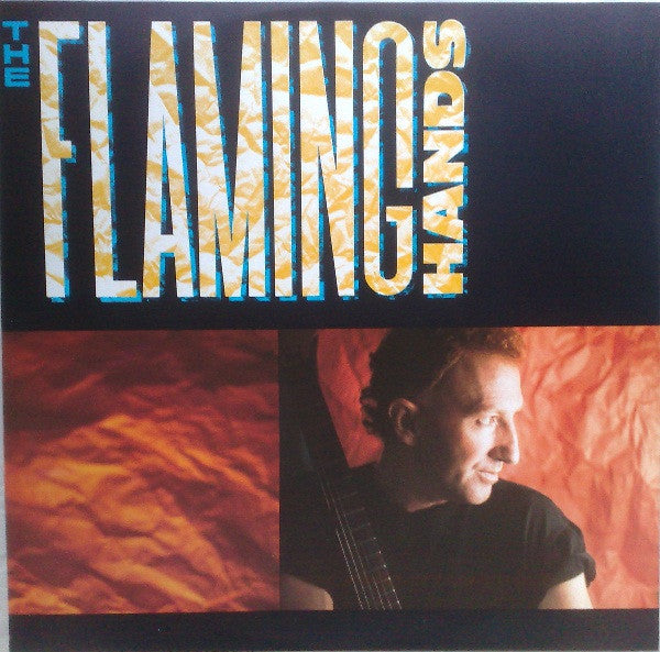 Flaming Hands : Flaming Hands (LP, Album)