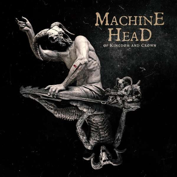 Machine Head (3) : Of Kingdom and Crown (2xLP, Album, Gat)