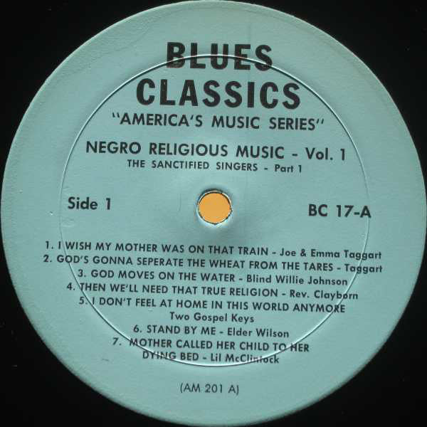 Various : Negro Religious Music Vol. 1 - The Sanctified Singers - Part 1 (LP, Comp)