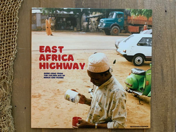 Various : East Africa Highway (LP, Album, Comp)