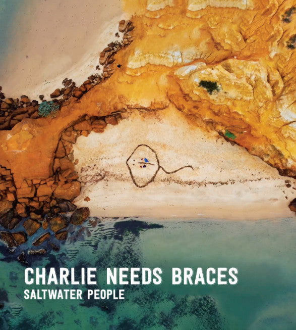 Charlie Needs Braces : Saltwater People (LP, Album)