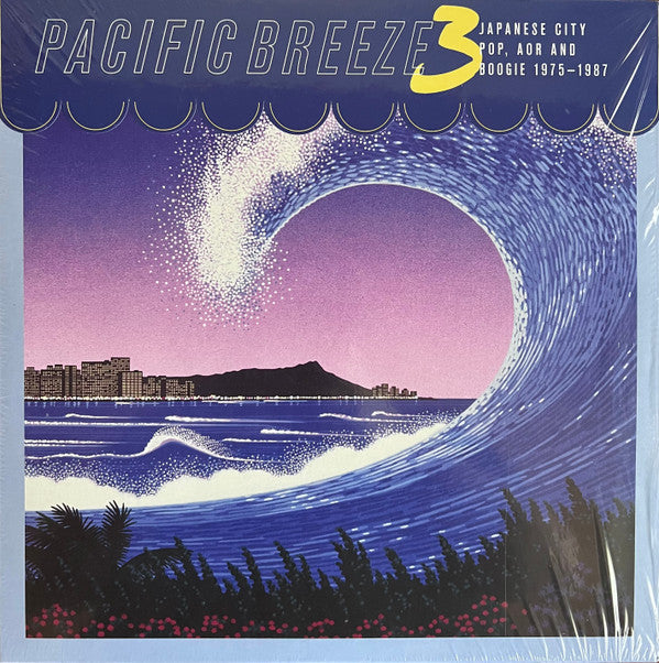Various : Pacific Breeze 3: Japanese City Pop, AOR And Boogie 1975-1987 (2xLP, Comp)