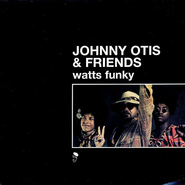 Johnny Otis & Friends : Watts Funky (2xLP, Comp)