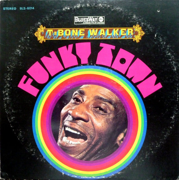 T-Bone Walker : Funky Town (LP, RE, RP)