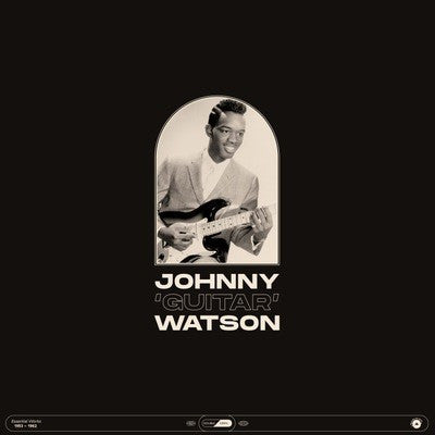 Johnny Guitar Watson : Essential Works 1953 - 1962 (LP, Comp, Mono)