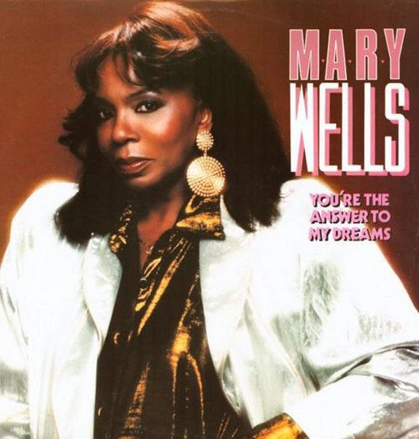 Mary Wells : You're The Answer To My Dreams (12", Single)