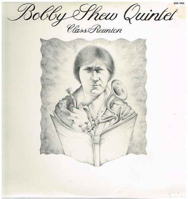 Bobby Shew Quintet : Class Reunion (LP, Album)