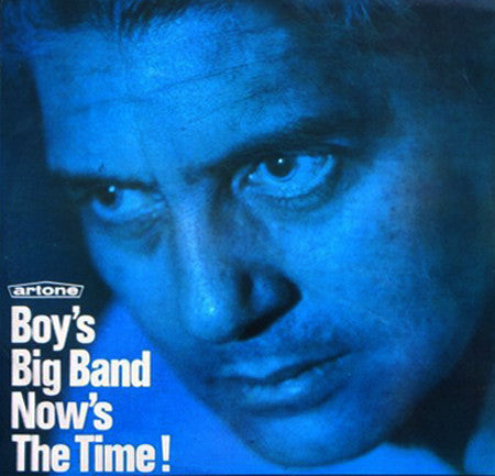 Boy's Big Band : Now's The Time! (LP)