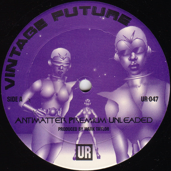 Vintage Future : Antimatter Premium Unleaded / Frequency Snowstorm (12")