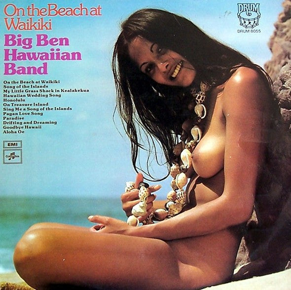 Big Ben Hawaiian Band : On The Beach At Waikiki (LP, Album, RE, Tur)