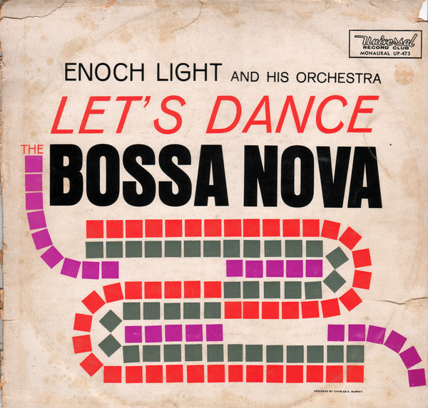 Enoch Light And His Orchestra : Let's Dance The Bossa Nova (LP, Album, Mono)