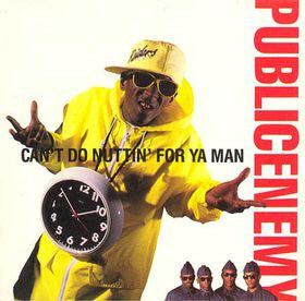 Public Enemy : Can't Do Nuttin' For Ya Man (12")