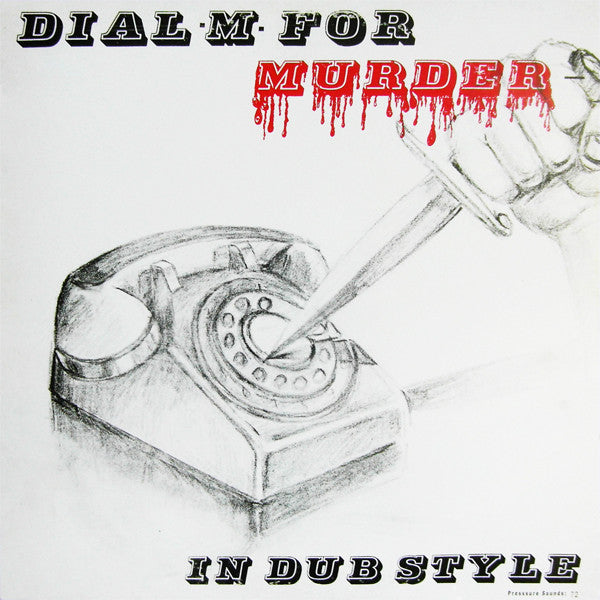 Phil Pratt & Sunshot Band : Dial ·M· For Murder - In Dub Style (LP, Album, RE)
