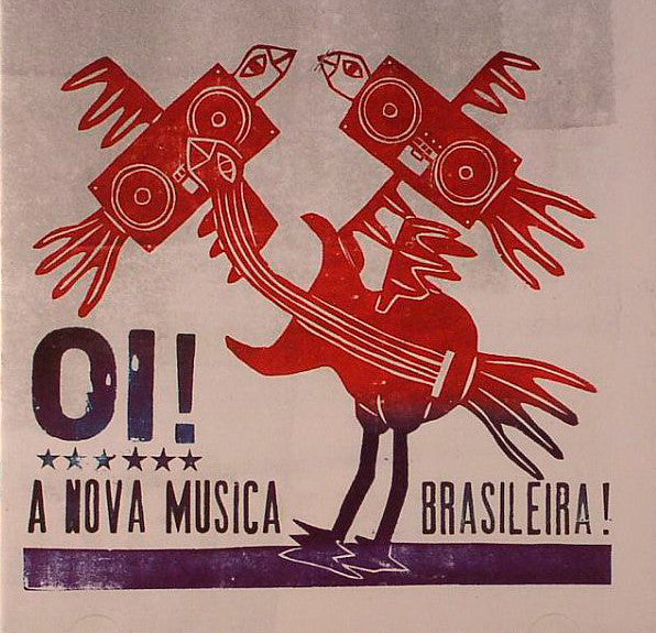 Various : Oi! A Nova Musica Brasileira! (2xCD, Comp)
