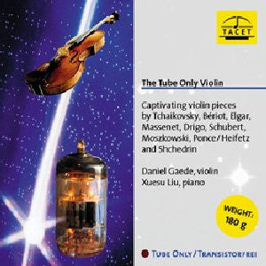 Daniel Gaede, Xuesu Liu : The Tube Only Violin (LP, 180)
