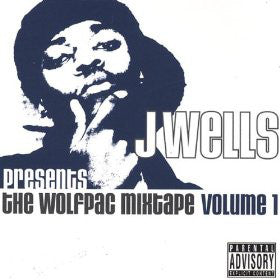 J. Wells : Presents The Wolfpac Mixtape Volume 1 (CD, Album, Mix)