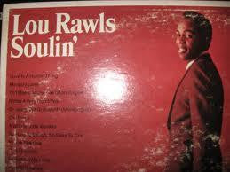 Lou Rawls : Soulin' (LP, Album, Mono)