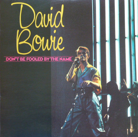 David Bowie : Don't Be Fooled By The Name (LP, MiniAlbum, Comp)
