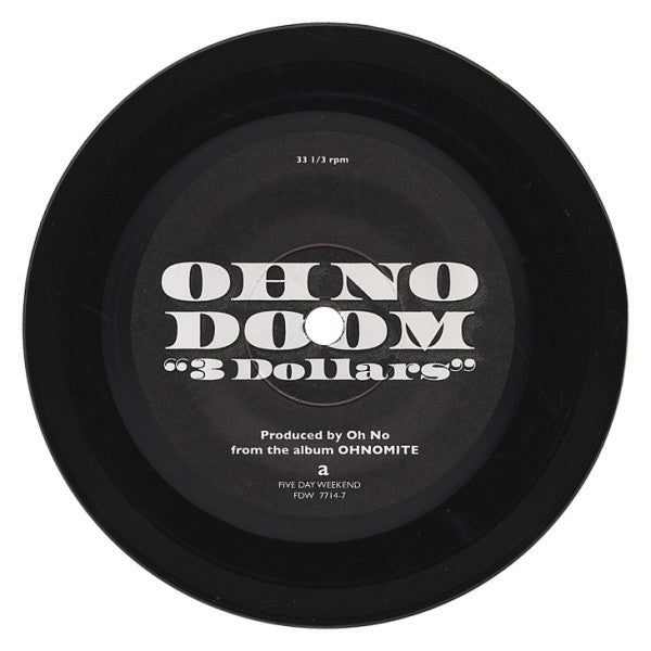 Oh No / MF Doom : 3 Dollars (5", Single)