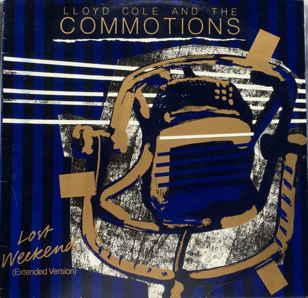 Lloyd Cole And The Commotions* : Lost Weekend (Extended Version) (12", Single)