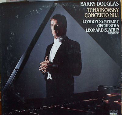 Barry Douglas, The London Symphony Orchestra, Leonard Slatkin - Pyotr Ilyich Tchaikovsky : Concerto No. 1 (LP)