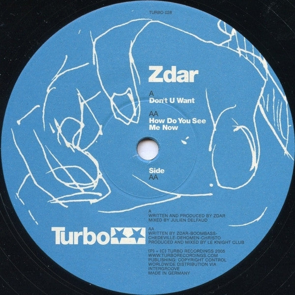 Zdar* : Don't U Want (12")