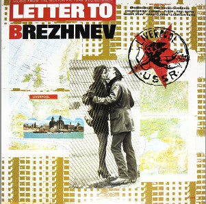 Various : Letter To Brezhnev (From The Motion Picture Soundtrack) (LP)