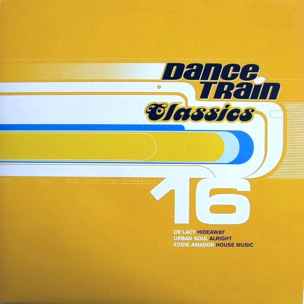 Various : Dance Train Classics Vinyl 16 (12", Comp)