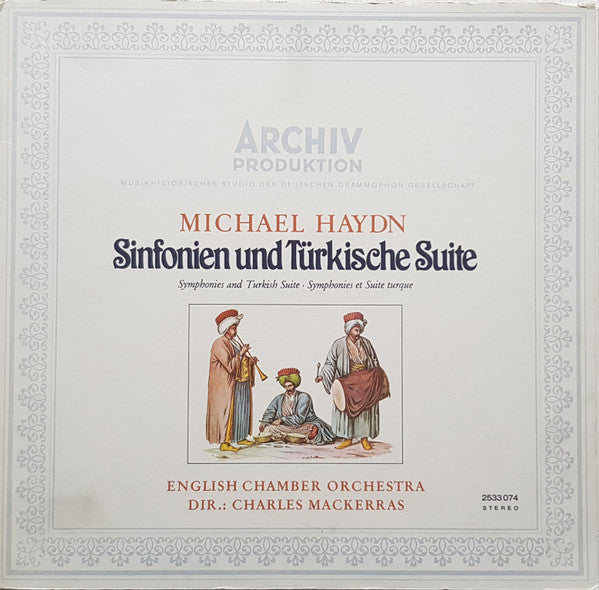 Michael Haydn, English Chamber Orchestra, Sir Charles Mackerras : Sinfonien Und Türkische Suite (LP)