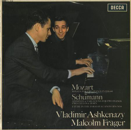 Wolfgang Amadeus Mozart - Robert Schumann - Vladimir Ashkenazy - Malcolm Frager : Sonate For 2 Pianos In D, Kv 448 / Andante And Variations For 2 Pianos, 2 Cellos And Horn/ Etude In Form Of A Canon, Op. 56, No. 4 (Arr. Debussy) (LP)