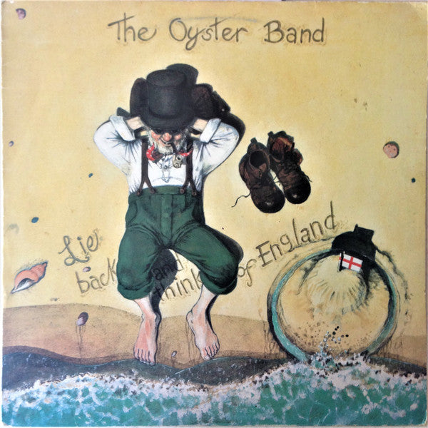 Oysterband : Lie Back And Think Of England (LP, Album)