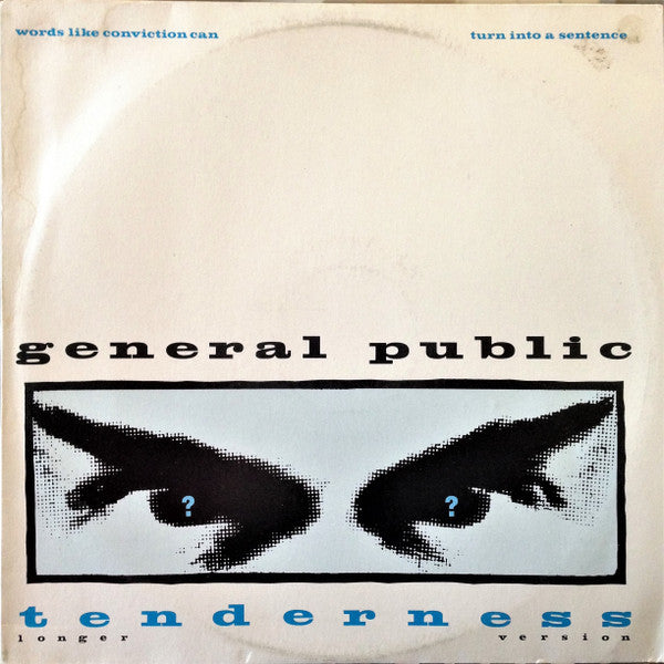 General Public : Tenderness (12")