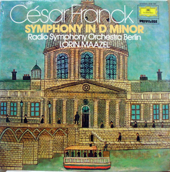 César Franck - Radio-Symphonie-Orchester Berlin, Lorin Maazel : Symphony In D Minor (LP, RP)